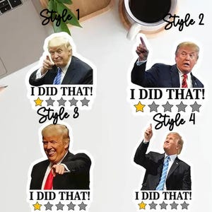 Trump I Did That Sticker Bundle, Anti Trump Stickers Bundle, Trump I Did That Looking At Eclipse Meme Sticker, Anti Racist Sticker