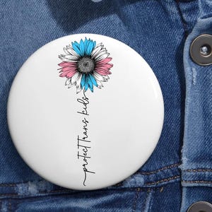 Sunflower Protect Trans Kids Transgender LGBTQ Pin Button in 3 Sizes, LGBTI+ Pin, LGBTI+ Rights Pin, Trans Rights Pin, Pride Pin,Pride Month