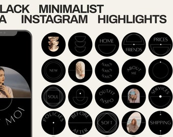 May include: A set of 50 black and white minimalist Instagram highlight covers. The covers feature simple geometric shapes, text, and images. The text includes phrases like "Home", "Prices", "Friends", "New", "Soul", "Policies", "Before", "After", "Food", "Reviews", "Outfit Inspo", "Services", "Soft", "Shipping", "Nails", "About Me", and "C'est Moi".