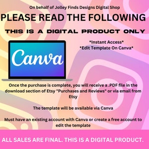 Puede incluir: Un gr&aacute;fico rosa, azul y blanco con el texto "PLEASE READ THE FOLLOWING" y "THIS IS A DIGITAL PRODUCT ONLY". El gr&aacute;fico tambi&eacute;n incluye el logotipo de Canva y el texto "*Instant Access* *Edit Template On Canva*" y "Una vez que la compra est&eacute; completa, recibir&aacute;s un archivo .PDF en la secci&oacute;n de descargas de Etsy "Compras y rese&ntilde;as" o por correo electr&oacute;nico de Etsy". El gr&aacute;fico tambi&eacute;n incluye el texto "La plantilla estar&aacute; disponible a trav&eacute;s de Canva" y "Debes tener una cuenta existente de Canva o crear una cuenta gratuita para editar la plantilla". El gr&aacute;fico tambi&eacute;n incluye el texto "ALL SALES ARE FINAL. THIS IS A DIGITAL PRODUCT."