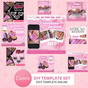 May include: A pink and white Canva template set for a nail salon. The template includes a variety of designs, including Valentine's Day specials, nail art, and booking information. The text on the template includes "Nail Special", "Valentines Special", "$100 Freestyle", "$110 Freestyle", "Appointments Available", and "DIY Template Set".