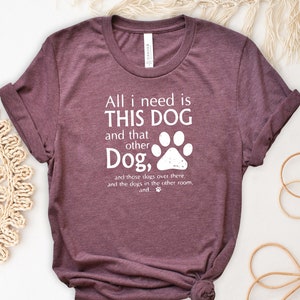 Dog Mom Shirts, Dog Mama T-Shirt, Dog Lovers Gifts, Fur Mama T Shirt, Dog Mom Gift, Need Is This Dog Tees, Pet Lover Tops, Womens Clothing