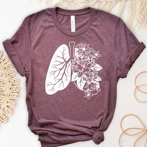 Floral Lungs T-Shirt, Anatomical Lungs Shirt, Nurse Graphic Tees, Pulmonology Tops, Nursing Student Tshirt, Cystic Fibrosis Outfit,Botanical