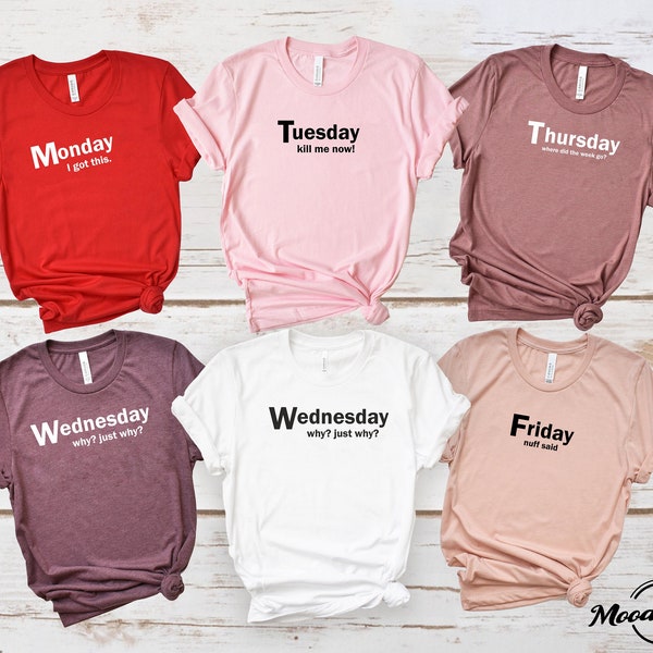 the report of the week merch Funny Days of the Week Shirt, Sarcastic T-Shirts, Motivational Tshirt, Monday to Friday Shirts, Matching Tees, Gift for Best Friend,Thursday