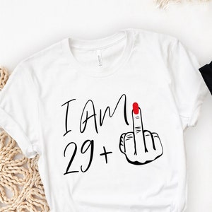 I Am 29 Plus Middle Finger Shirt Personalized Birthday Gifts 39 Unisex  T-Shirt - TourBandTees