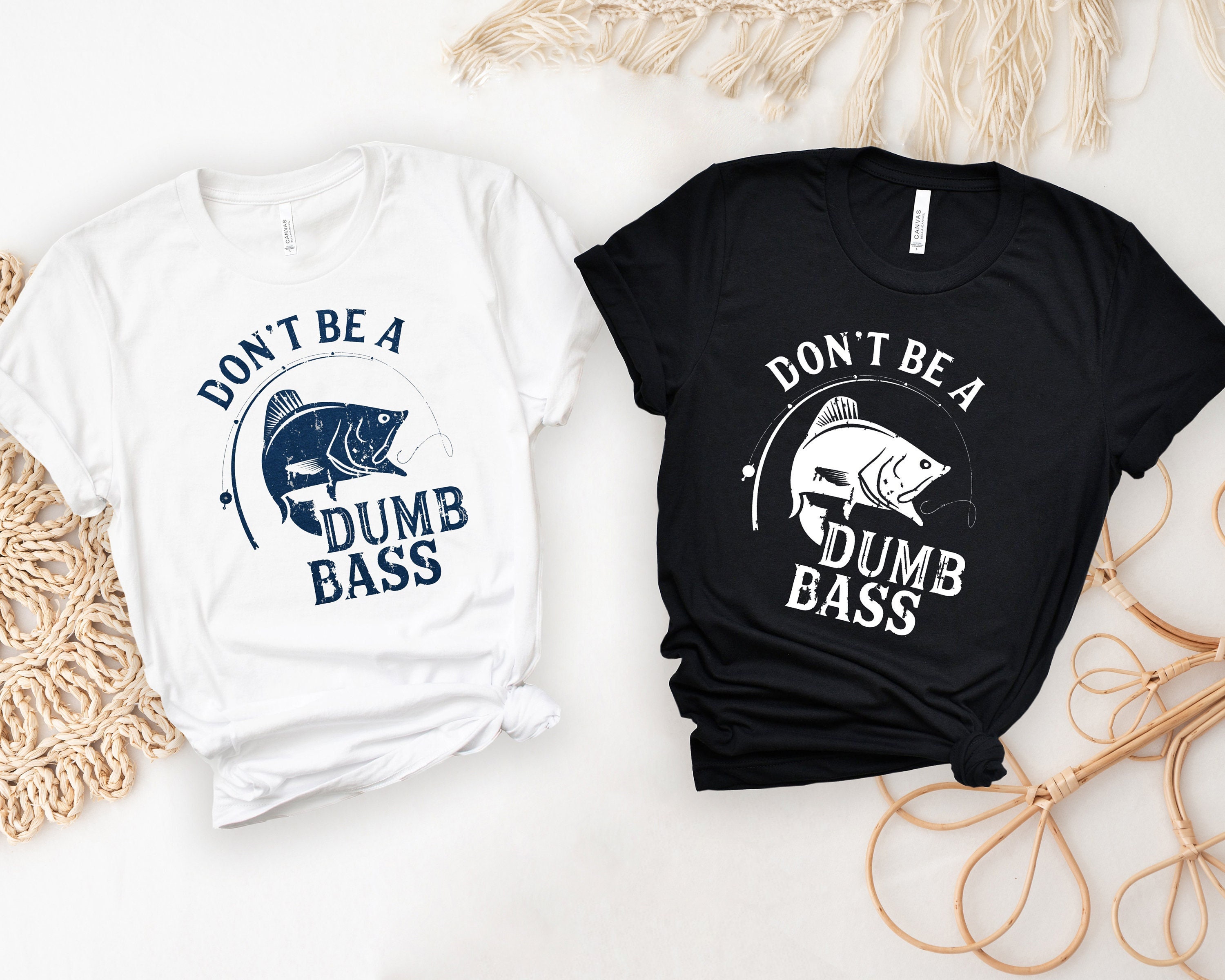 Don't Be a Dumb Bass 