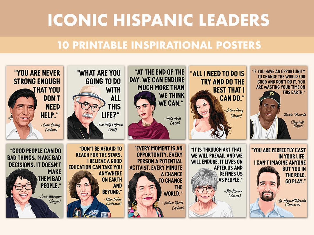 Hispanic Leaders Quotes Printable Posters 10 Hispanic Heritage Month