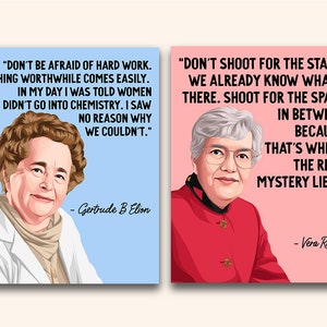 May include: Two inspirational quotes from female scientists, Gertrude B Elion and Vera Rubin, are displayed on a blue and pink background. The quotes are about hard work and the importance of exploring the unknown.