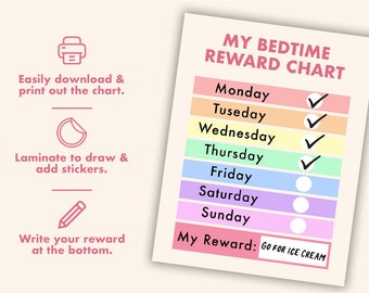 May include: A printable bedtime reward chart with a rainbow color scheme. The chart has a checklist for each day of the week, with a checkmark for each day completed. The reward is "Go for ice cream".