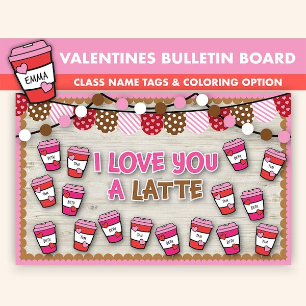 Trousse de tableau d'affichage pour la Saint-Valentin avec café || Tableaux d'affichage de la Saint-Valentin || Tableau d'affichage du café imprimable | Décoration de classe pour la Saint-Valentin