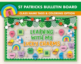 May include: A St. Patrick's Day bulletin board with the text "St. Patricks Bulletin Board" and "Class Name Tags & Coloring Option". The board features the text "Learning With My Lucky Charms" and includes name tags in various shapes and colors.