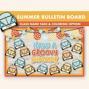End of Year Bulletin Board Kit || Have A Groovy Summer Bulletin Boards Digital | VW Beetle Bulletin Board Printable | Summer Classroom Decor