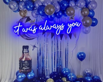 It was always you Neon Sign | Custom Neon Sign | Neon Sign Wedding | Neon Sign Art | Neon Sign Wall Decor | Neon Name Sign | Neon Led Light