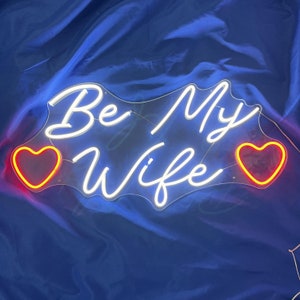 Custom Neon Sign| Neon Sign Be My Wife | Neon Sign Wall Decor | Neon Sign Wedding | Engagement Neon Sign Led | Neon Sign Bedroom |Neon Light