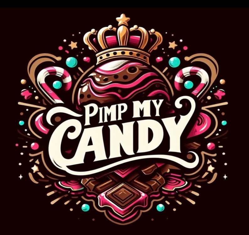 May include: A colorful illustration of a candy-themed design with a crown, candy canes, and chocolate. The text "Pimp My Candy" is featured in a bold, stylized font.