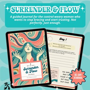 Puede incluir: Un diario de 30 días titulado "Surrender & Flow" con una ilustración de una mujer en la portada. El diario está abierto a una página con indicaciones para la autorreflexión. El texto incluye "Just float" y "Following Sparks".