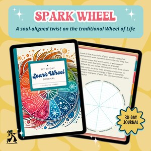 以下が含まれることがあります： カラフルなホイールデザインの「Spark Wheel」というタイトルのデジタルジャーナル。「My 30 Day Spark Wheel Journal」と書かれたジャーナルの表紙。画像には「A soul-aligned twist on the traditional Wheel of Life」というテキストも含まれています。