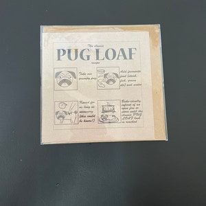 Pug Loaf Greetings Card