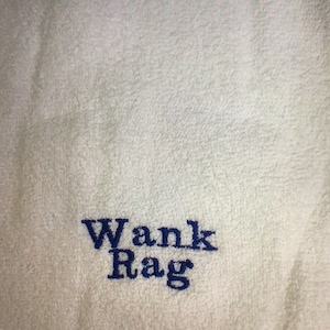 Embroidered Wank Rag With Free Personalisation