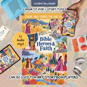 May include: A digital product set featuring Bible Heroes & Faith stories for kids, including 11 MP3 audio files, a 1 hour 57 minute runtime, and story times. The artwork displays various biblical scenes with colorful landscapes, figures, and text.