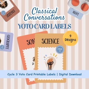 May include: A set of printable Yoto card labels featuring the text Classical Conversations Yoto Card Labels and Cycle 3 Yoto Card Printable Labels. The cards include various subjects like English, Latin, Geography, and Science with 9 designs.