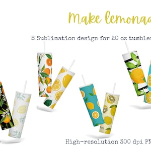 20 oz Skinny Tumbler Sublimation Design Bundle,8 quando la vita ti dà limone fare limonata, ad alta risoluzione PNG Digital Paper Instant Download