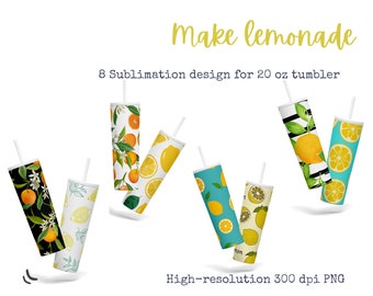 20 oz Skinny Tumbler Sublimation Design Bundle,8 cuando la vida te da limonada de limón, descarga instantánea de papel digital PNG de alta resolución