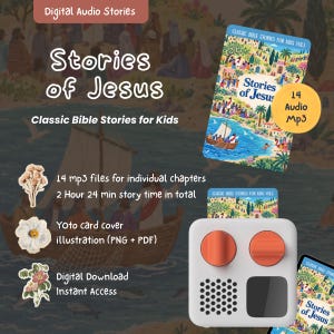 May include: Digital audio stories titled Stories of Jesus Classic Bible Stories for Kids featuring 14 MP3 files with a 2 hour 24 minute total runtime. Includes a Yoto card cover illustration in PNG and PDF formats for instant digital download.