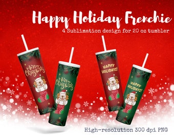 Navidad 20 oz Skinny Tumbler Sublimation Designs Bundle, 4 Frenchie French Bulldog, PNG de alta resolución, descarga instantánea de papel digital