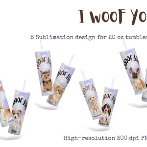 20 oz Skinny Tumbler Sublimation Designs Bundle, 8 acquerello pastello I Woof You Dog Lover, PNG ad alta risoluzione, carta digitale Download istantaneo