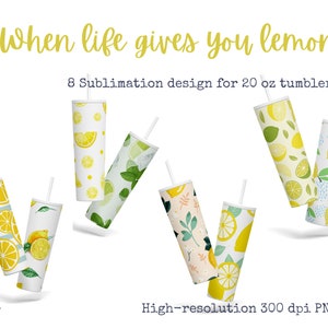 20 oz Skinny Tumbler Sublimation Designs Bundle, 8 when life gives you lemon designs, hochauflösende PNG, Digital Paper Instant Download