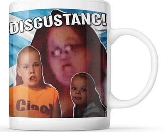 Disgustang! - Funny Disgusting Meme - Scottish Mug