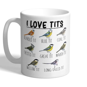 I Love Tits - Bird Watching, Spotting - Mug image 1