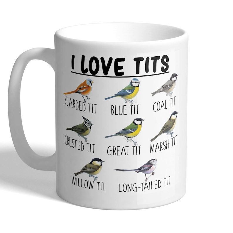 I Love Tits - Bird Watching, Spotting - Mug image 1