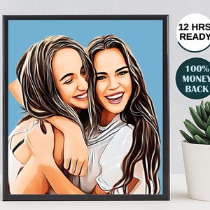 GESCHENK VAN BESTE VRIENDEN: gepersonaliseerd portret van foto, aangepaste illustratie voor vriend van vriendin, 21e 25e 30e zus bestie cadeau