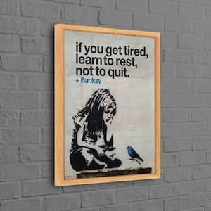 Street Art, Inspiration Zitat Wand-Dekor, Gemälde gedruckt, Motivation Leinwand Kunst, Graffiti-Wand-Dekor, Banksy Mädchen Leinwand Kunst,