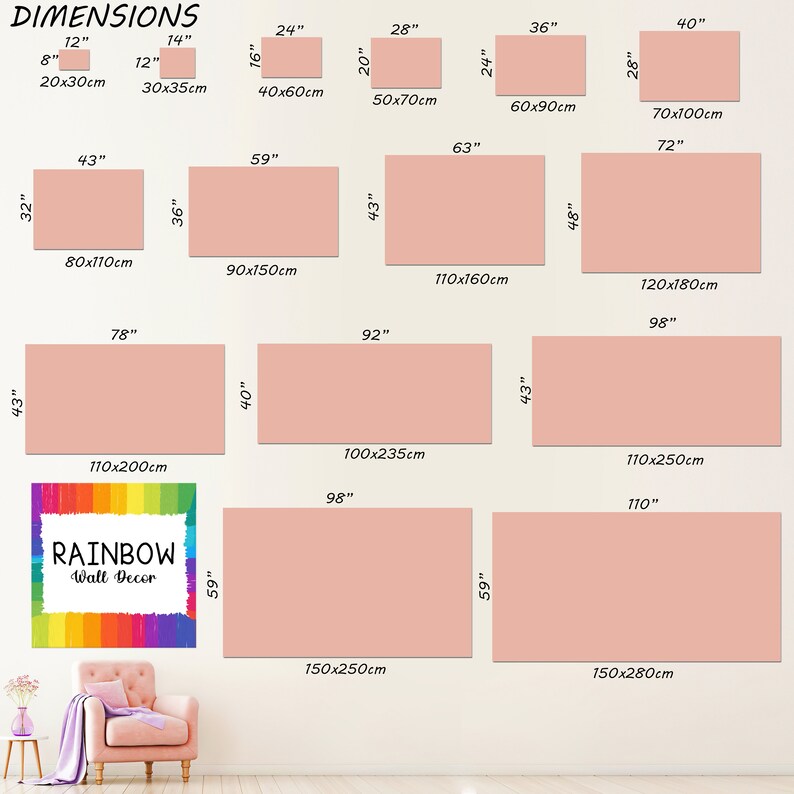 May include: A chart showing different sizes of rainbow wall decor. The chart shows the dimensions in inches and centimeters. The smallest size is 8 inches by 12 inches (20 cm by 30 cm) and the largest size is 40 inches by 72 inches (100 cm by 180 cm).