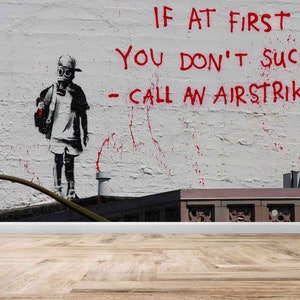 Banksy Graffiti Wand Poster, Moderne Wandaufkleber, Straßen Papiermodell, Banksy Call an Airstrike Wanddruck, Stilvolle 3D Tapete, Banksy Kunst