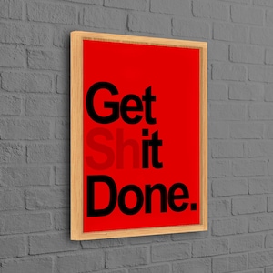 Get it Done Canvas Print, Black Wall Art, Motivational Poster, Bohemian Wall Art, Get Shit Done Canvas Decor, Floating Frame, Bedroom Decor