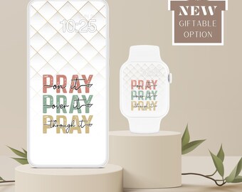 Christian 'Pray on it Pray over it Pray through it' iPhone & Apple Watch Wallpaper Set Design, Mobile Screen Saver Lock Screen Background
