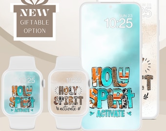 Christian Theme Encouraging Qoute Holy Spirit Activate Matching Apple Watch IPhone Wallpapers Faith-Based Background Screensaver Lockscreen