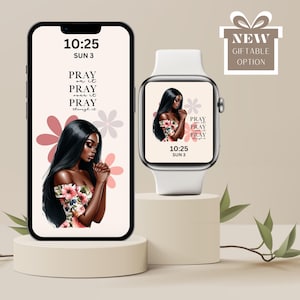 Può includere: Un telefono digitale e uno smartwatch mostrano una donna di colore con lunghi capelli neri che prega con il testo "PRAY on it PRAY over it PRAY through it" su uno sfondo bianco con fiori rosa.