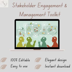 May include: A laptop displays a graphic of connected silhouettes and icons, with the text "Stakeholder Engagement & Management Toolkit." Additional text includes "100% Editable," "Easy to use," "Elegant design," and "Instant download."