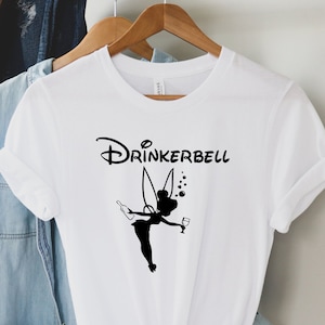 Drinkerbell Shirt: Funny Girls Night Drinking Princess Tee