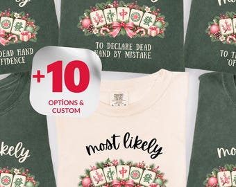 Comfort Colors® Christmas Mahjong Sweatshirt, Mahjong Group Sweatshirts, Funny Mahjong Crew Tee, Most Likely To Matching Holiday Shirts