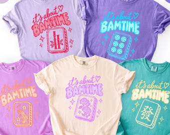 Comfort Colors®  Mahjong Shirt, It’s About Bam Time Tee, Funny Mahjong Shirt, Mahjong Gift for Women, Mahjong Group Game Night Tee