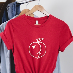 I Look Better Bent Over Shirt - I Look Better Bent Over Back T-shirt - Cute Peach Booty Shirt - Trendy TikTok Shirt - Funny Meme Shirt