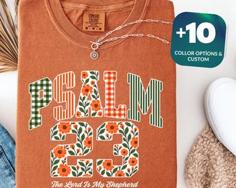Comfort Colors® Psalm 23 Custom Print Color TShirt, The Lord Is My Shepherd Tee, Bible Verse Thanksgiving Christian Sweatshirt, Personalized