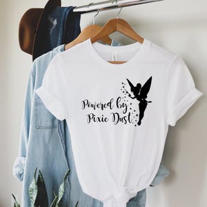 Powered by Pixie Dust Shirt: Tinkerbell Magic Vacation Tee