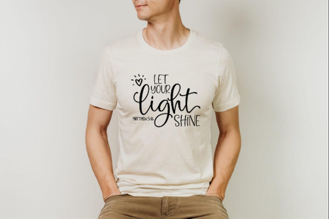 Let Your Light Shine Shirt: Christian Bible Verse Tee - Etsy